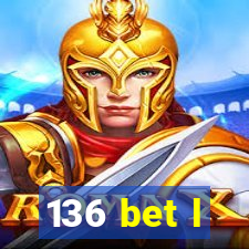 136 bet l